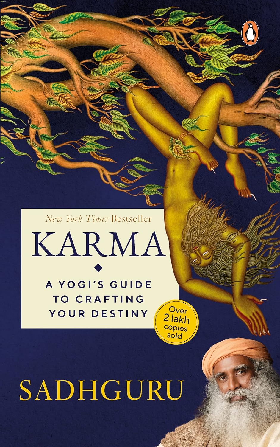 Karma - A Yogi's Guide To Crafting Your Destiny - Sadhguru