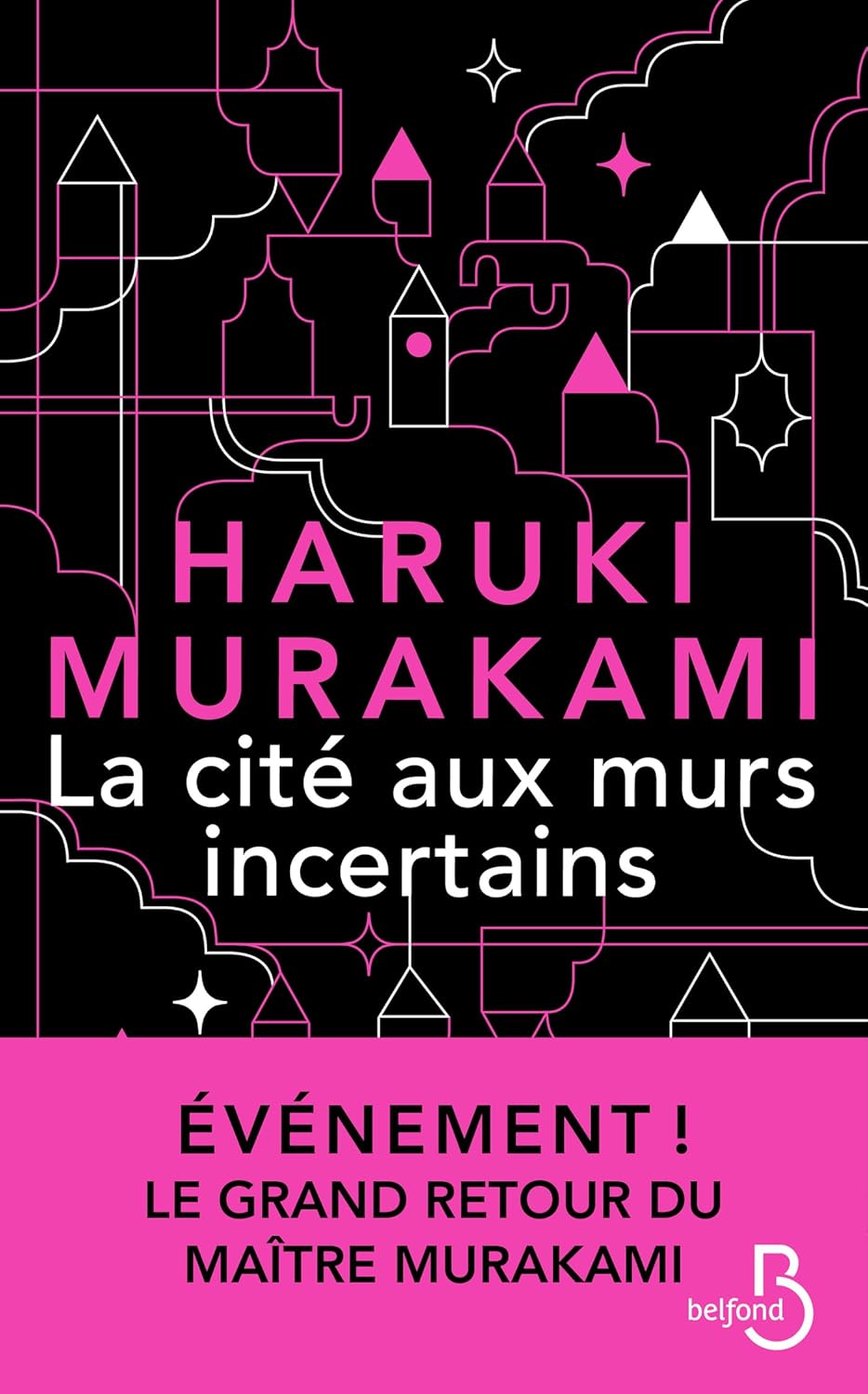 La Cité Aux Murs Incertains - Haruki Murakami