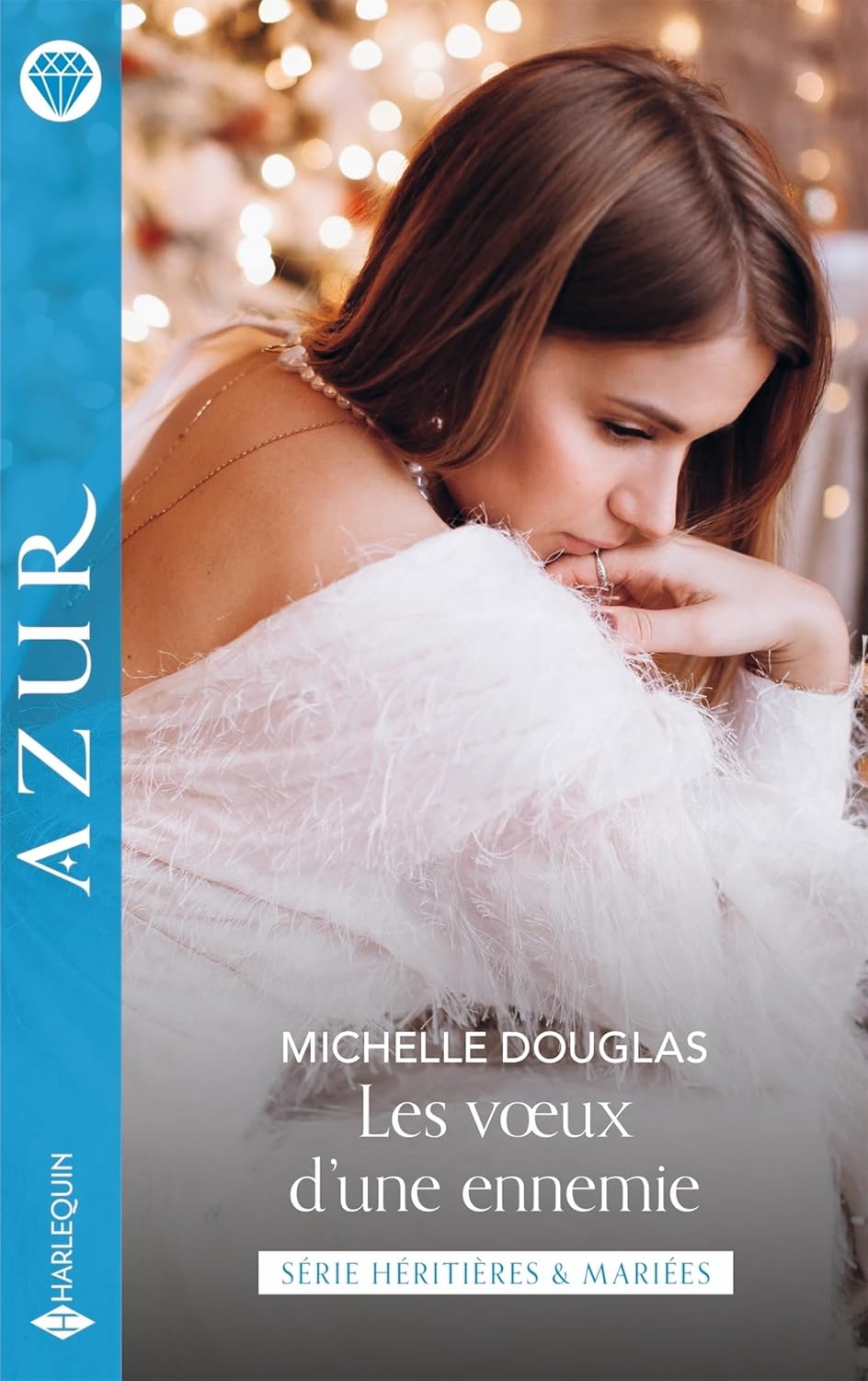 Les Voeux D'Une Ennemie - Michelle Douglas - Harlequin