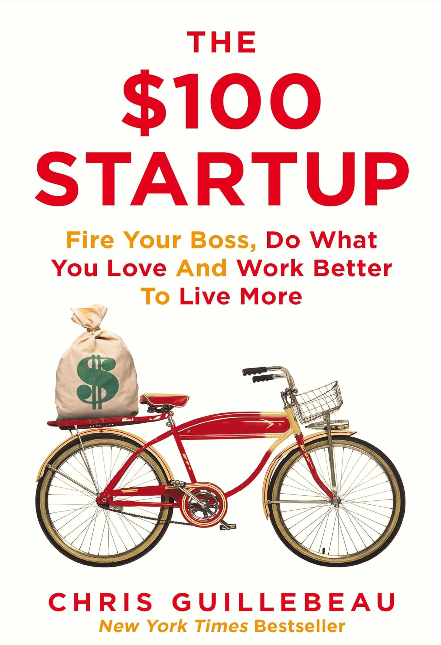 THE $ 100 STARTUP