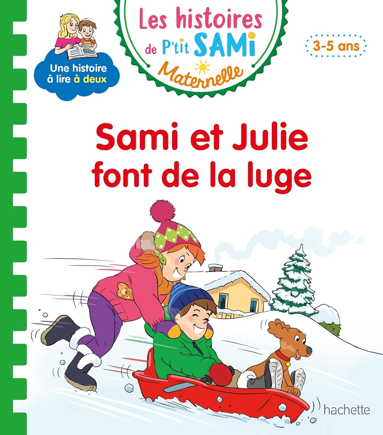 Sami Et Julie Font De La Luge - Les Histoires De P'tit Sami Maternelle