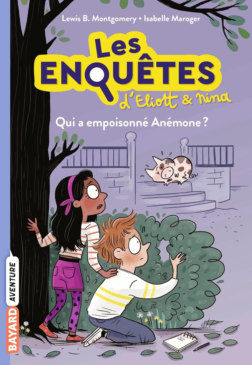 Qui A Empoisonné Anémone? - Les Enquêtes D'Eliott & Nina #2