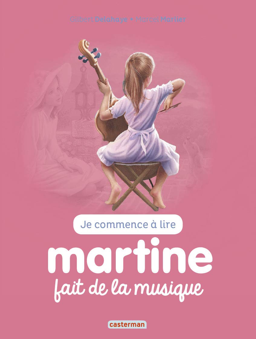 Je Commence a Lire avec Martine: Martine Fait de La Musique