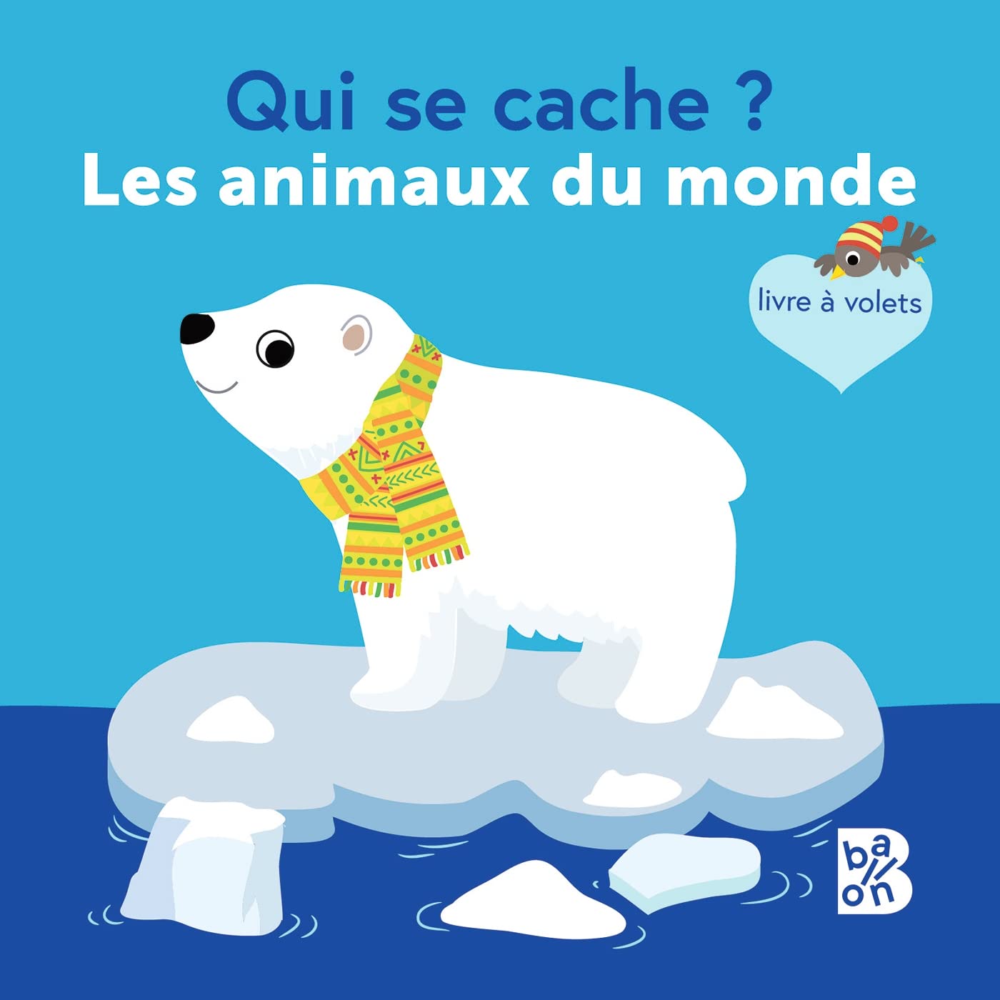 Les Animaux Du Monde - Qui Se Cache?