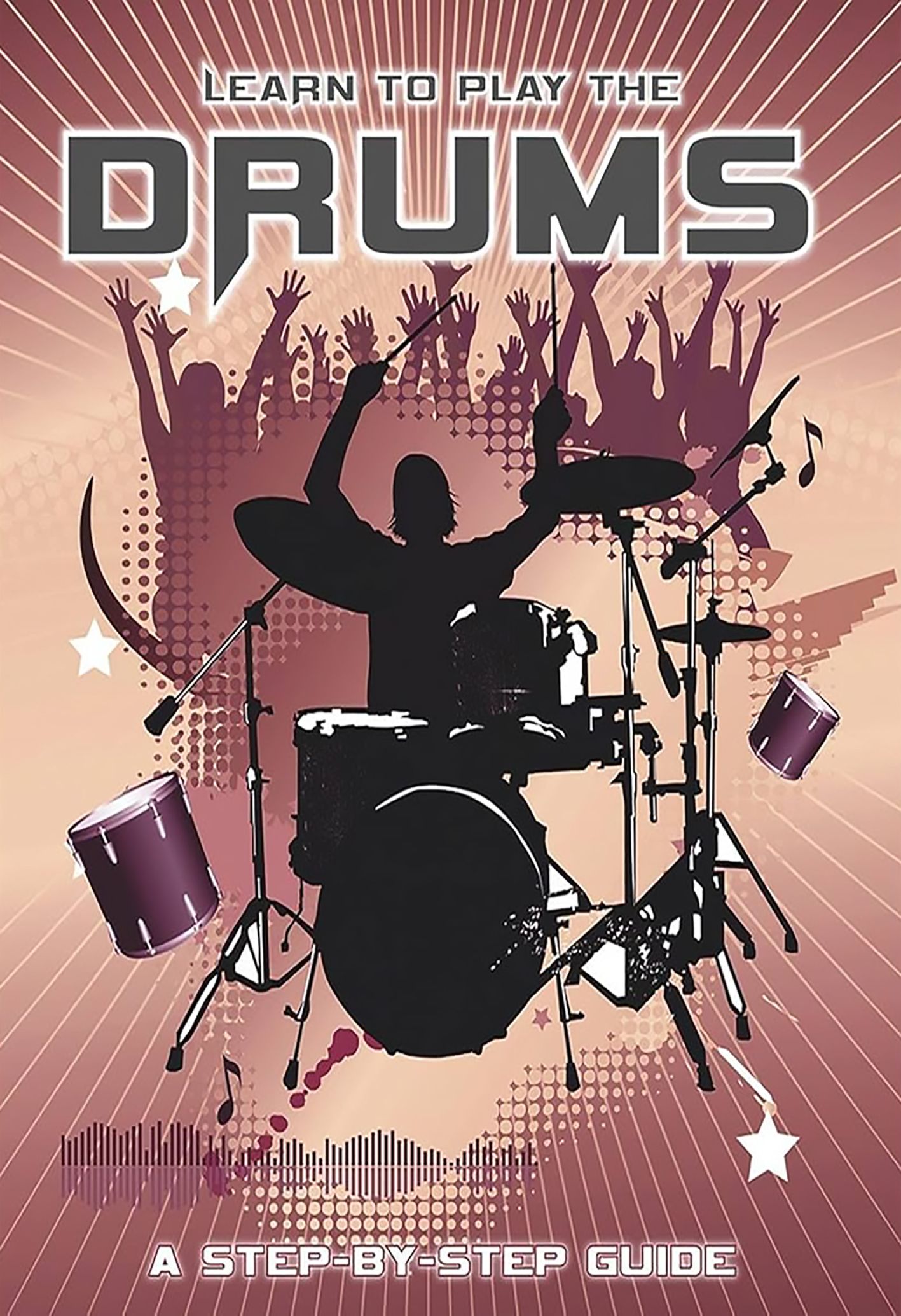Learn To Play The Drums