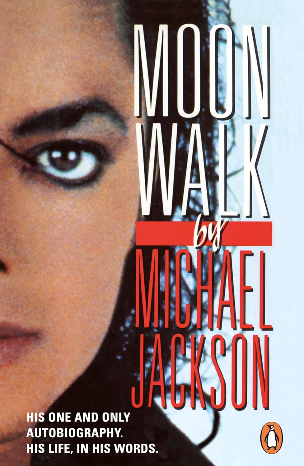 Moonwalk: Michael Jackson’s Only Official Autobiography - Michael Jackson