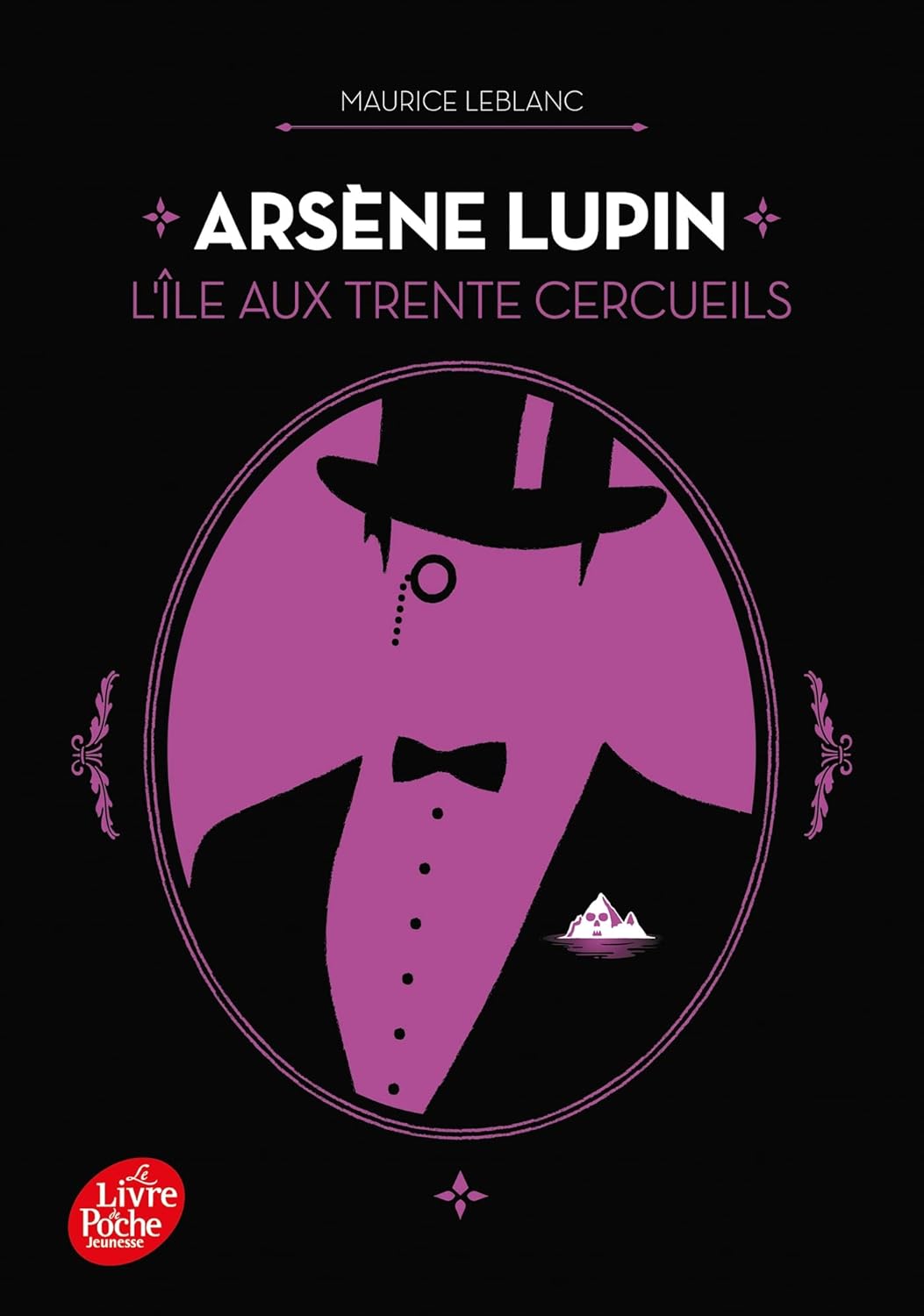 L'Île Aux Trente Cercueils - Arsène Lupin