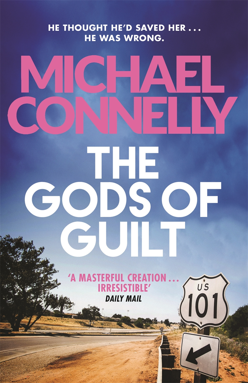 The Gods Of Guilt - The Lincoln Lawyer #5 - Michael Connelly