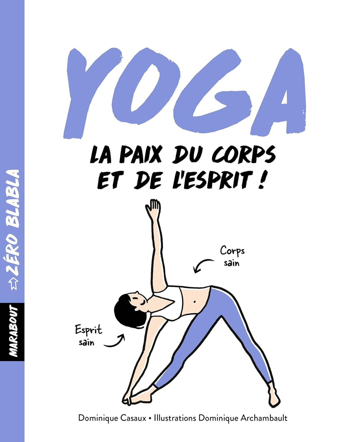 Yoga - La Paix Du Corps Et De L'Esprit