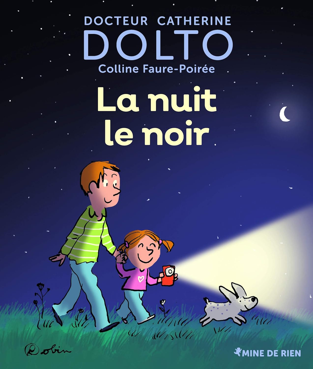 La Nuit Et Le Noir - Dr Catherine Dolto