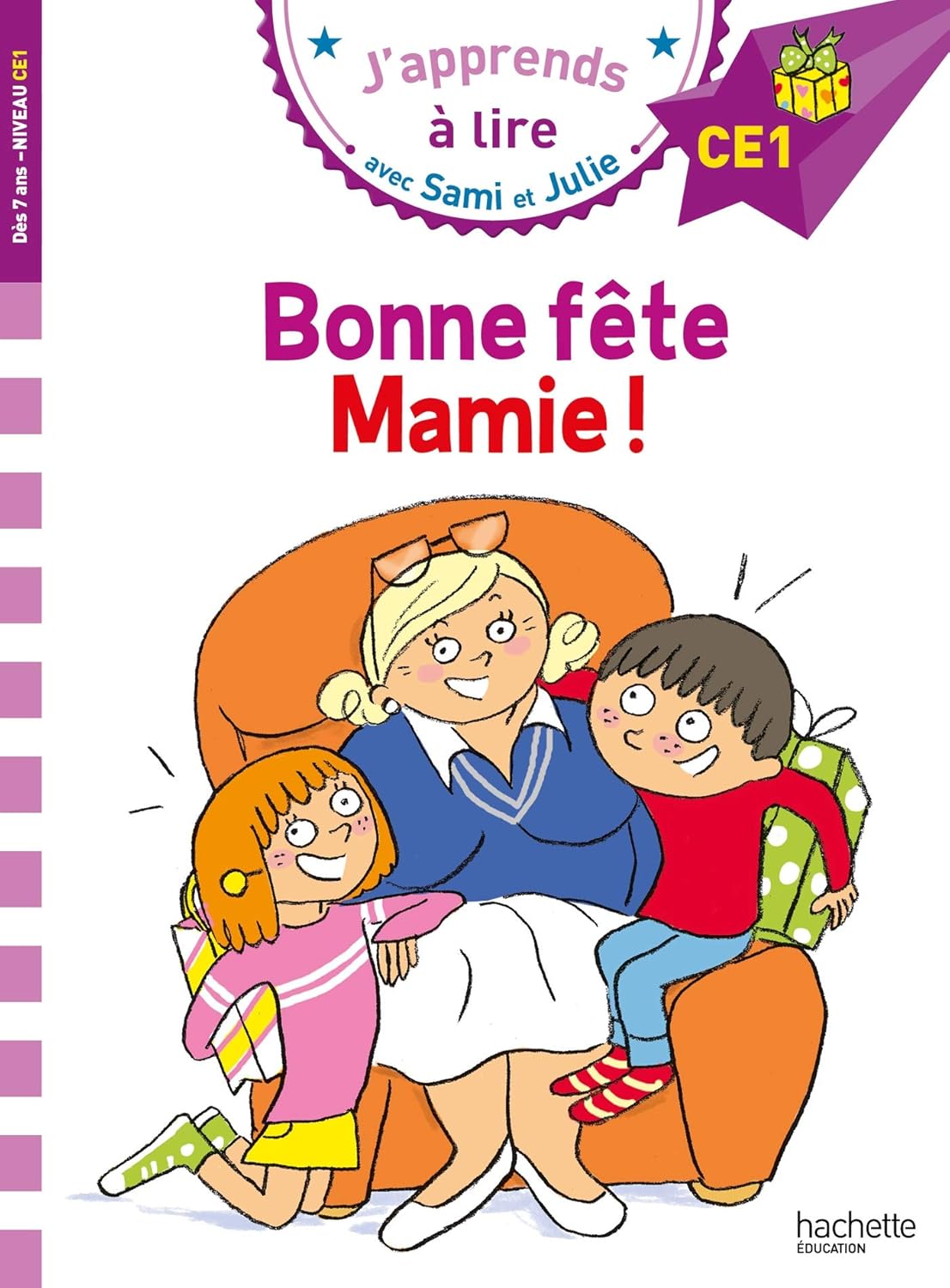Bonne Fête Mamie! Sami Et Julie - CE1