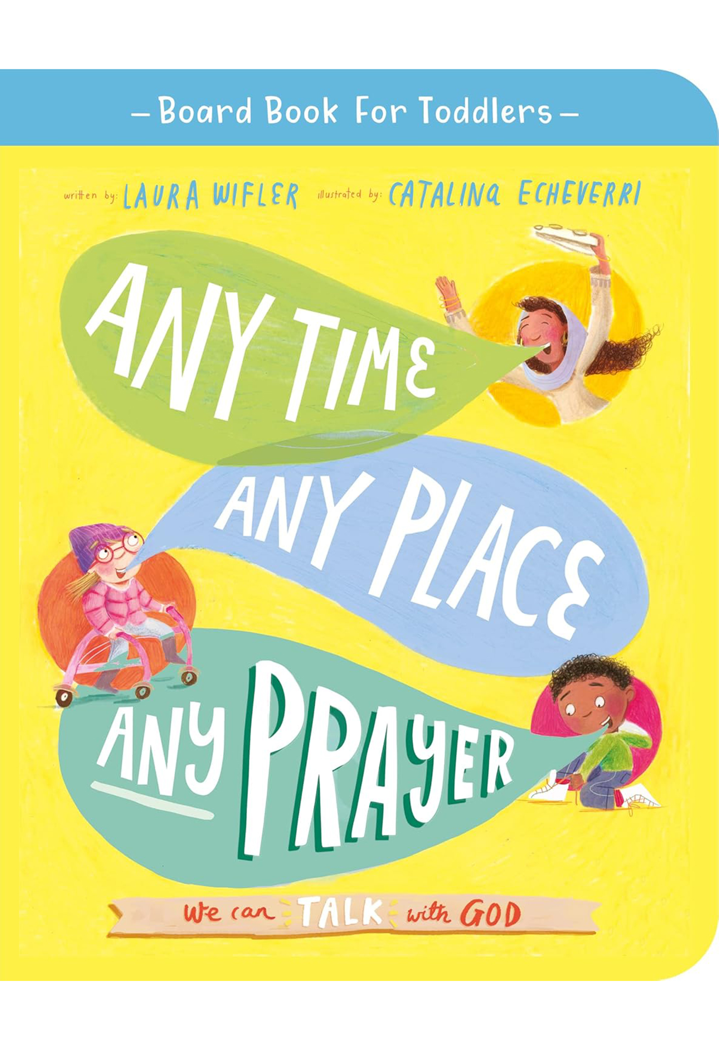 Any Time Any Place Any Prayer