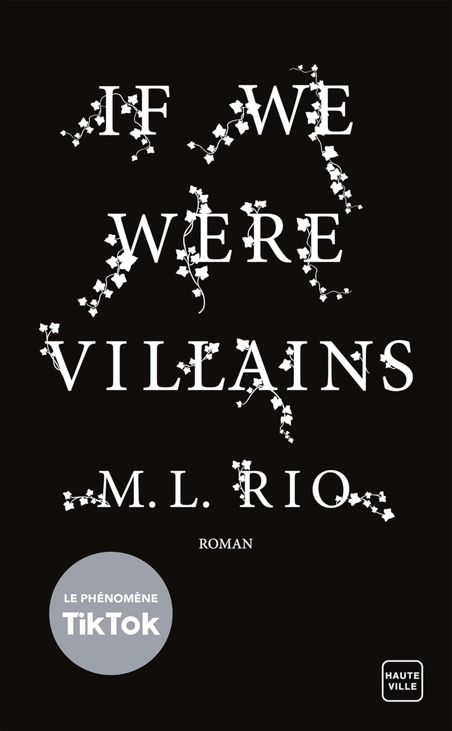 If We Were Villains (FR) - M.L. Rio