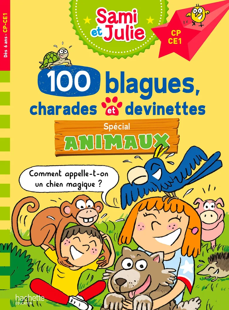 100 Blagues Charades Et Devinettes - Spécial Animaux - Sami Et Julie - CP-CE1
