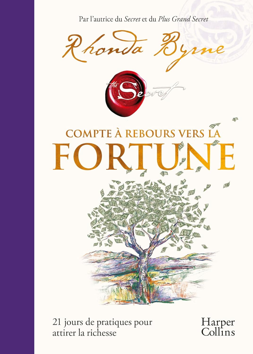 Compte À Rebours Vers La Fortune - Rhonda Byrne