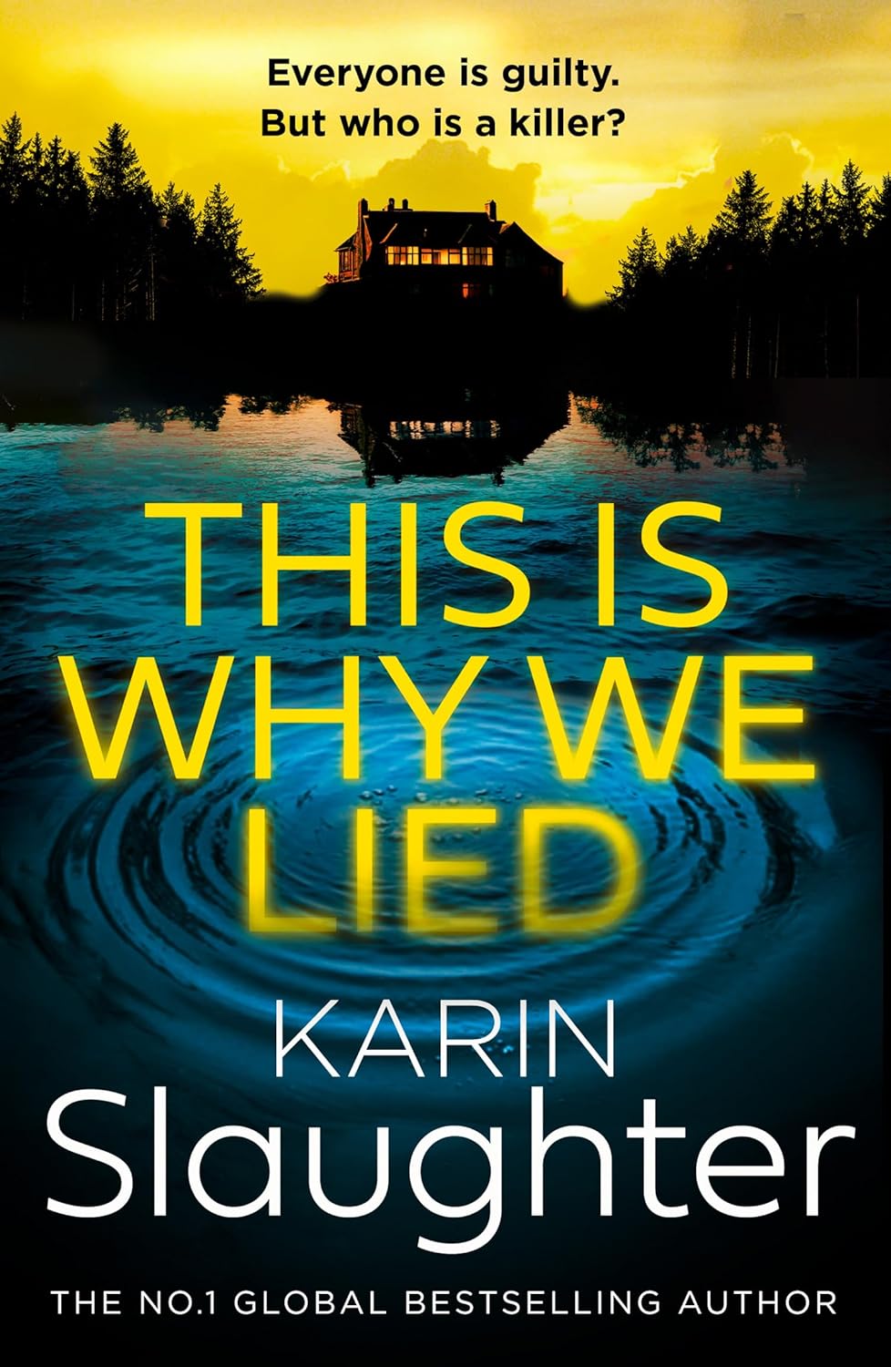 This Is Why We Lie -  Karin Slaughter