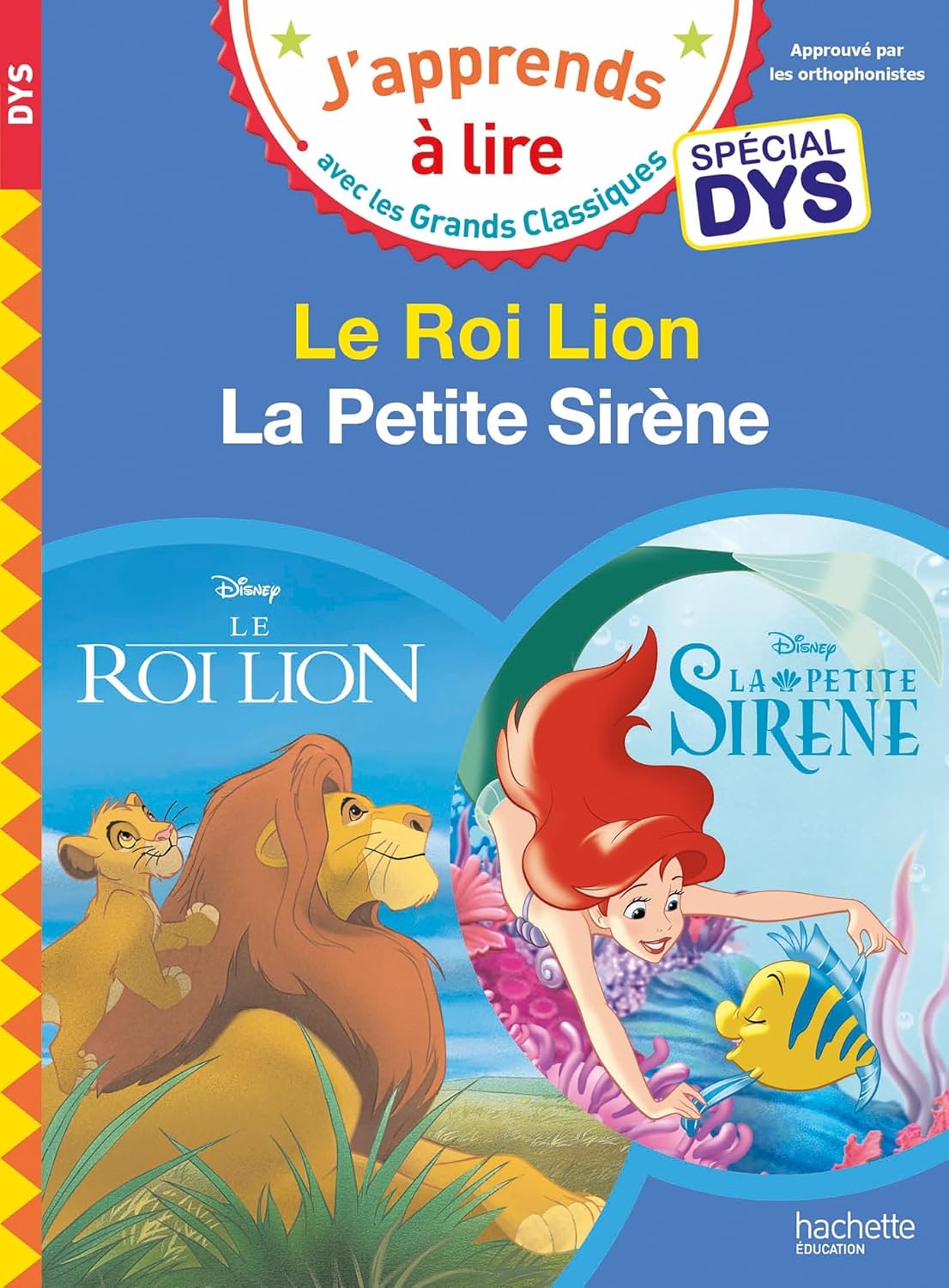 Le Roi Lion & La Petite Sirène - Les Grands Classiques - Spécial Dyslexie