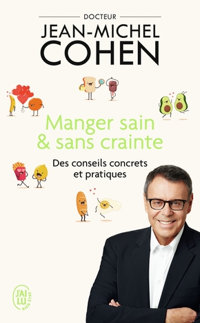 Manger Sain Et Sans Crainte - Jean-Michel Cohen