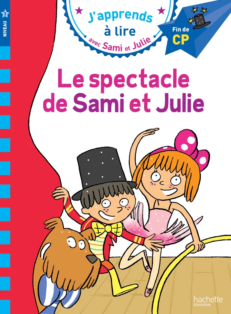 Le Spectacle De Sami Et Julie - Fin De CP/Niv 3