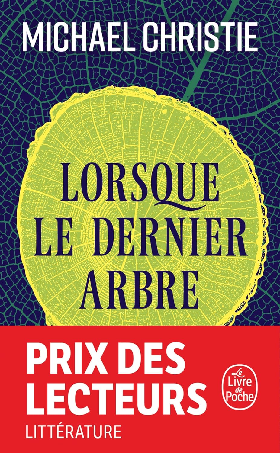 Lorsque Le Dernier Arbre - Michael Christie