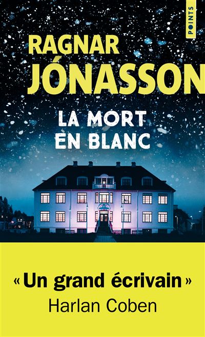 La Mort En Blanc - Ragnar Jonasson