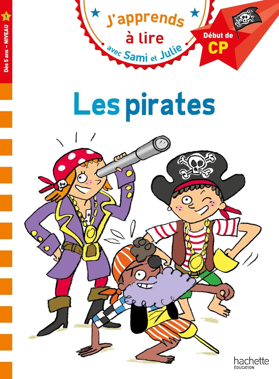 Les Pirates - Sami Et Julie - Début De CP/Niv 1