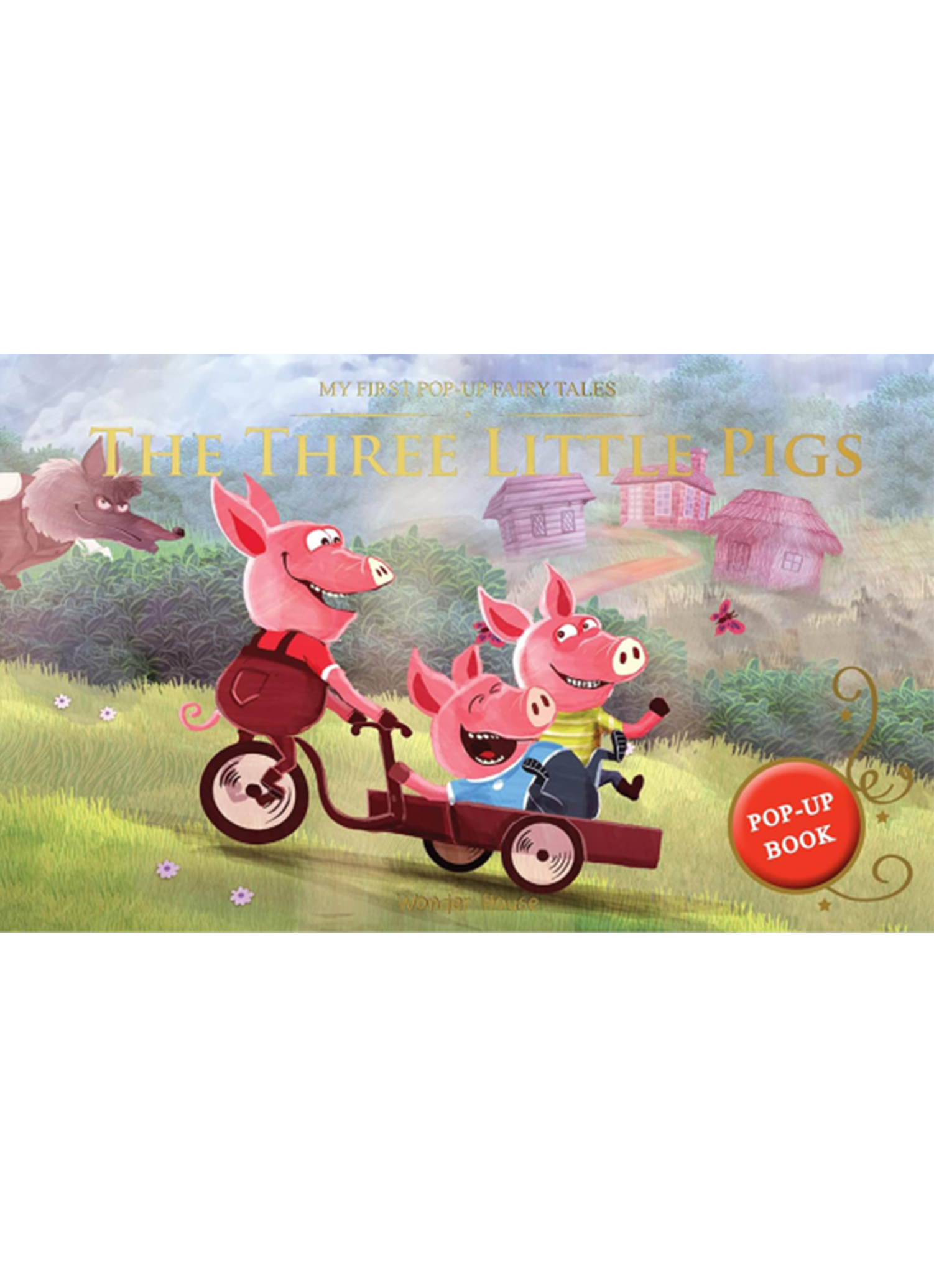 My First Pop-Up Fairy Tales - Three Little Pigs : Pop up Books for children