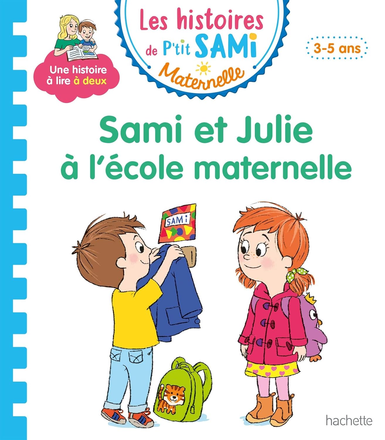 Sami Et Julie À L'École Maternelle - Les Histoires De P'tit Sami Maternelle