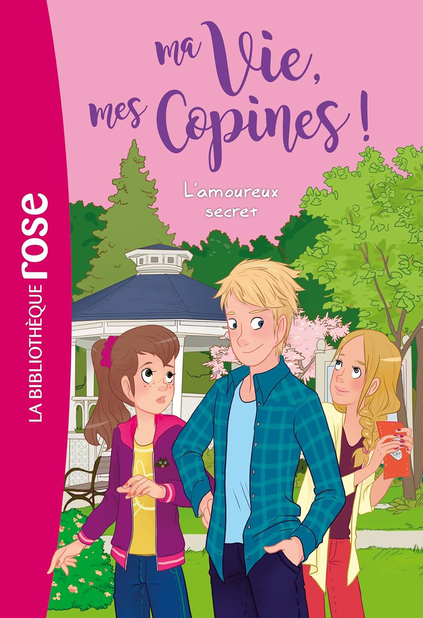 Ma Vie Mes Copines Tome 05- L'amoureux Secret