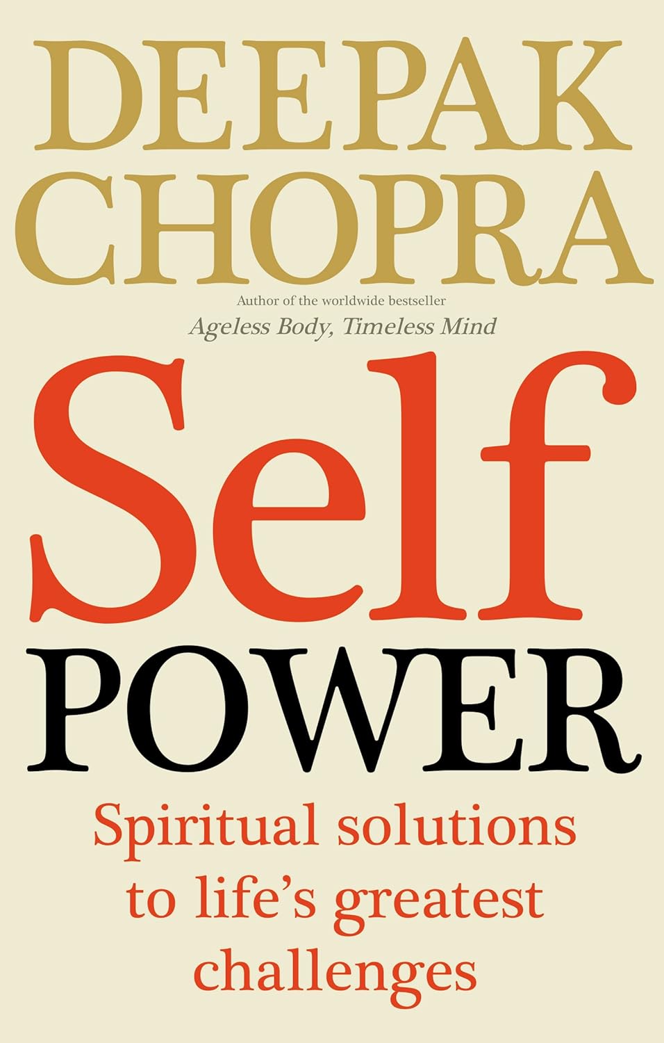 Self Power - Deepak Chopra