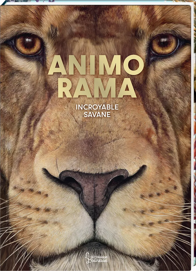 Incroyable Savane - Animo Rama - Larousse