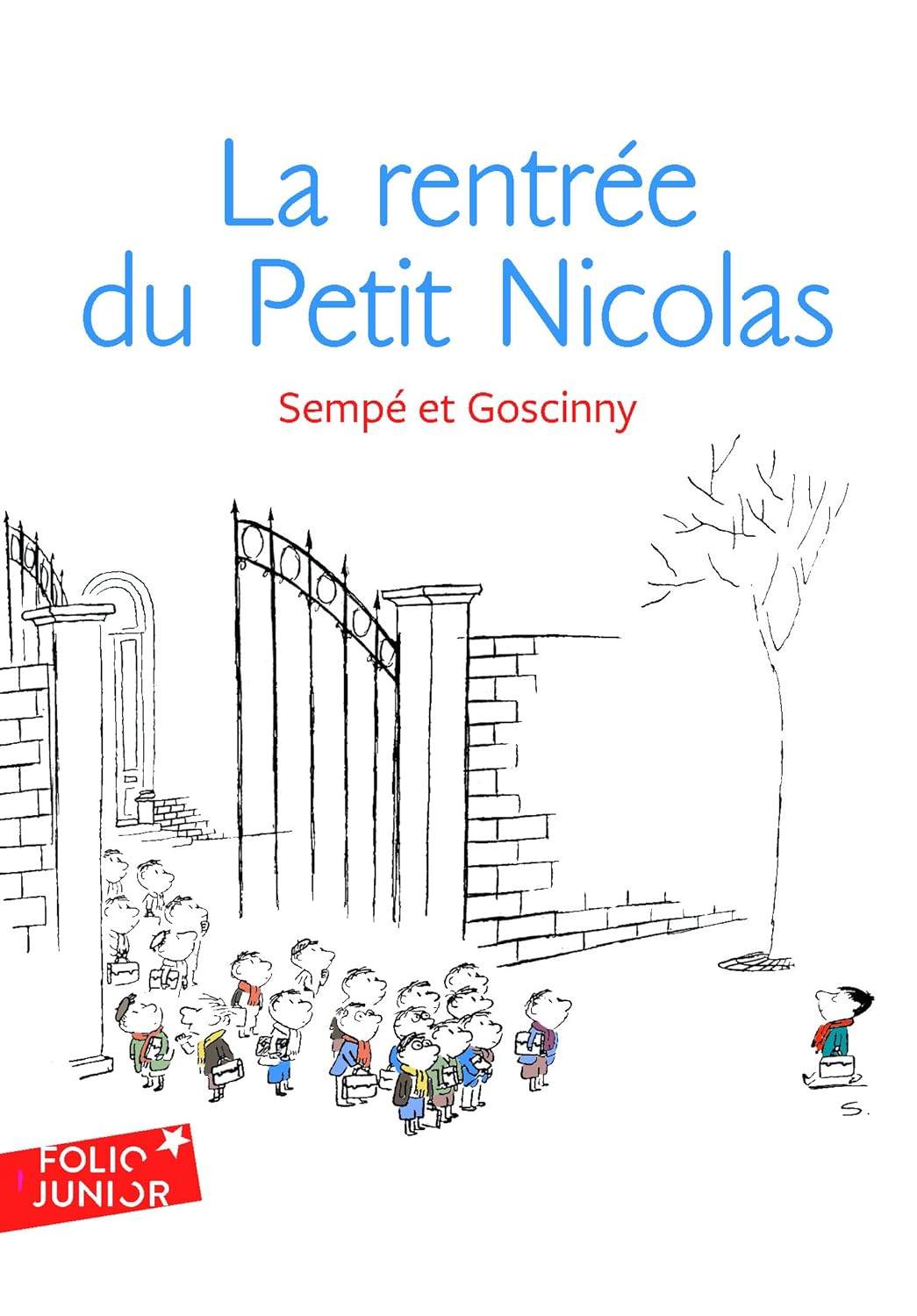 La Rentrée Du Petit Nicolas - Goscinny Et Sempé