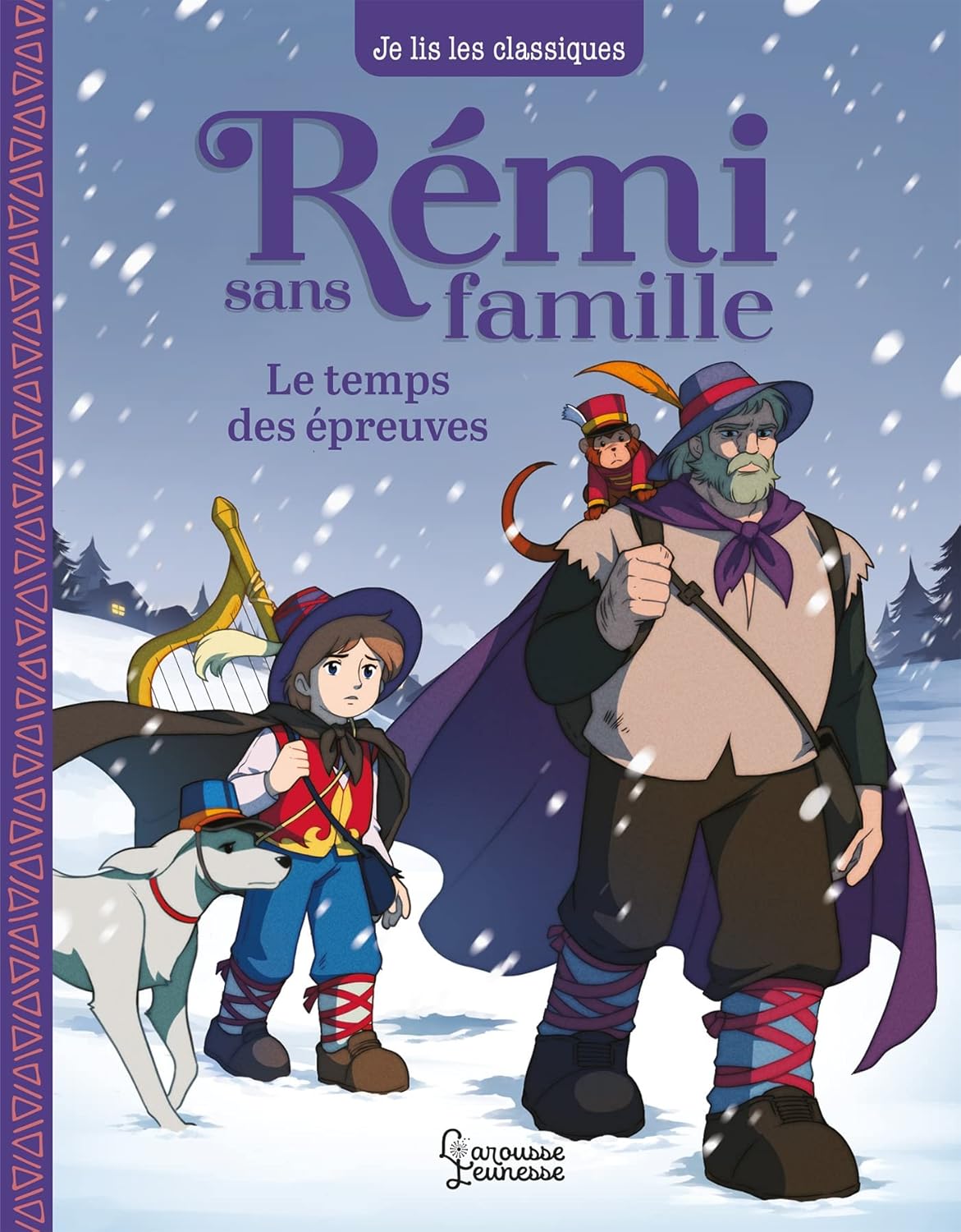 Le Temps Des Épreuves - Rémi Sans Famille #2