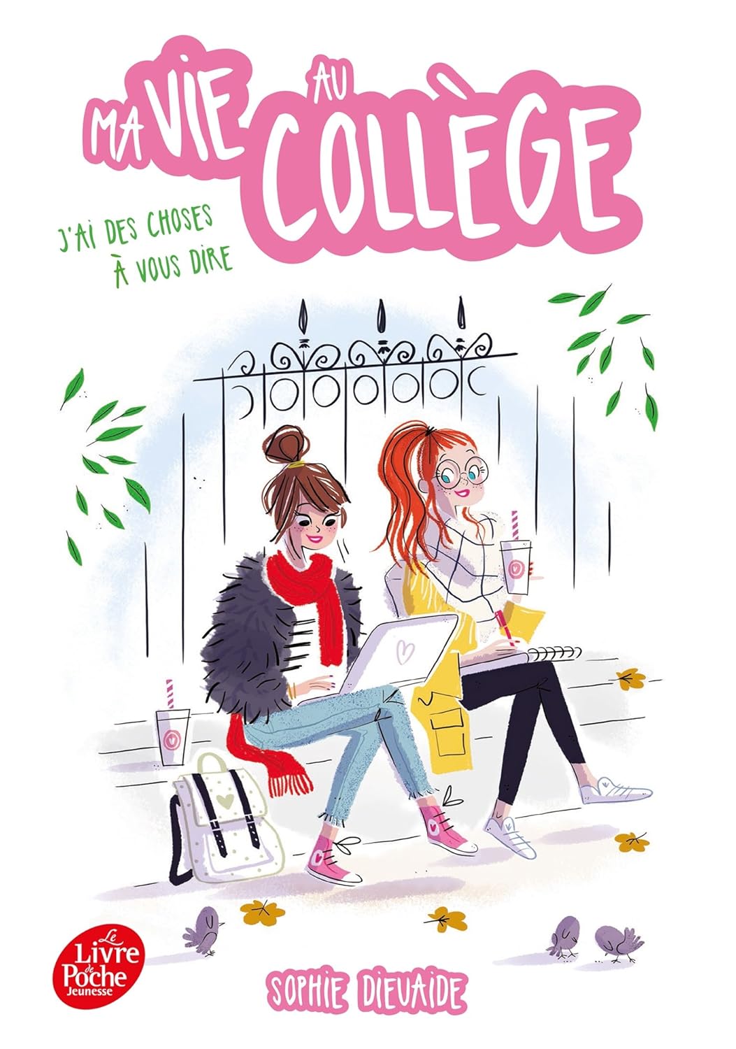 J'ai Des Choses à Vous Dire - Ma Vie Au Collège