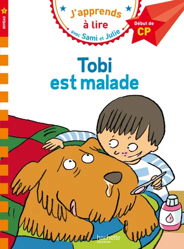 Tobi Est Malade  - Sami Et Julie - Début De CP/Niv 1