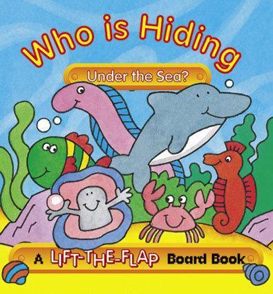 Who Is Hiding Under The Sea? - Lift The Flap