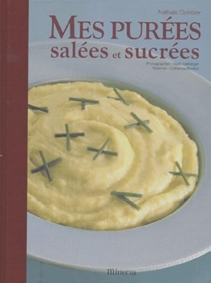 Mes Purees Salees Et Sucrees