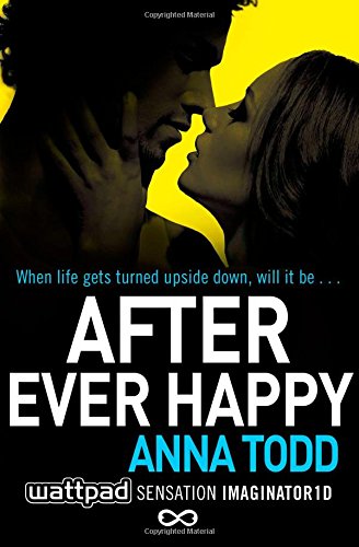 AFTER EVER HAPPY (THE AFTER SERIES BOOK 4)
