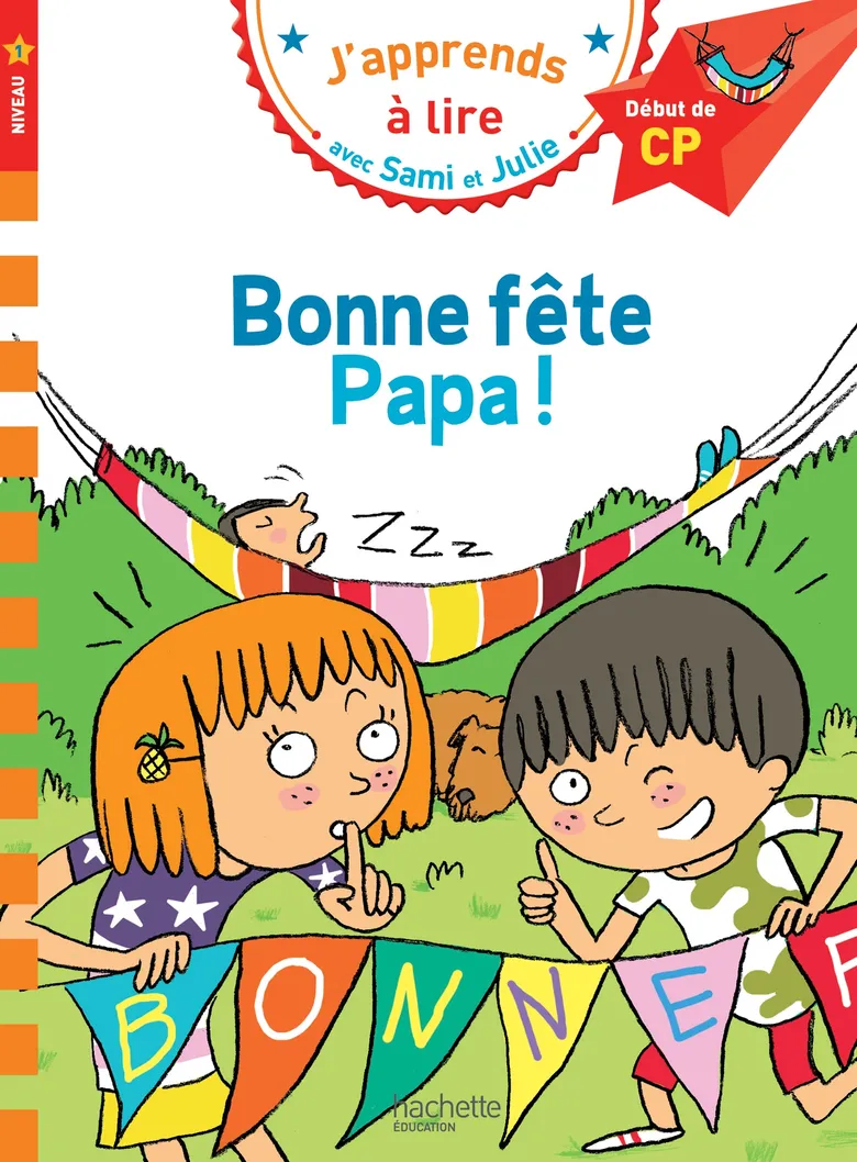 Bonne Fête Papa - Sami Et Julie - Début De CP/Niv 1
