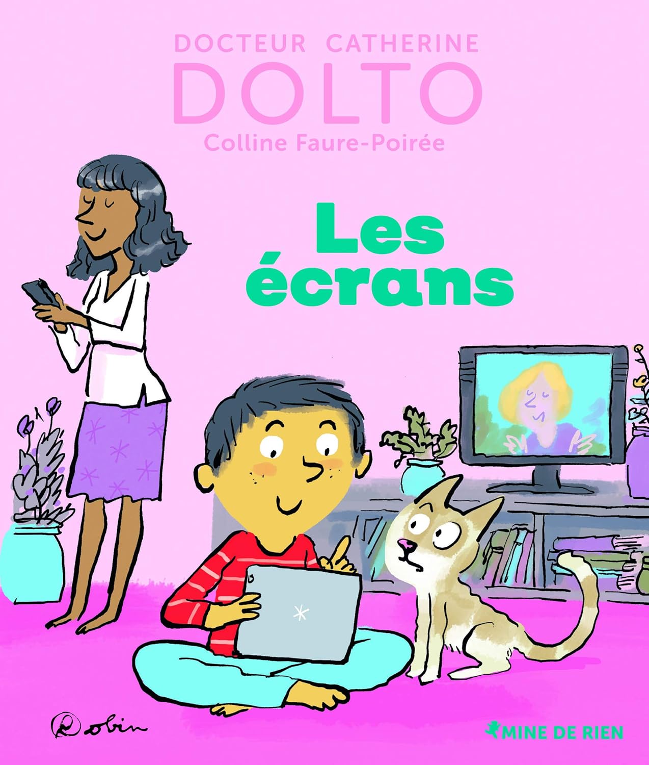 Les Écrans - Dr Catherine Dolto