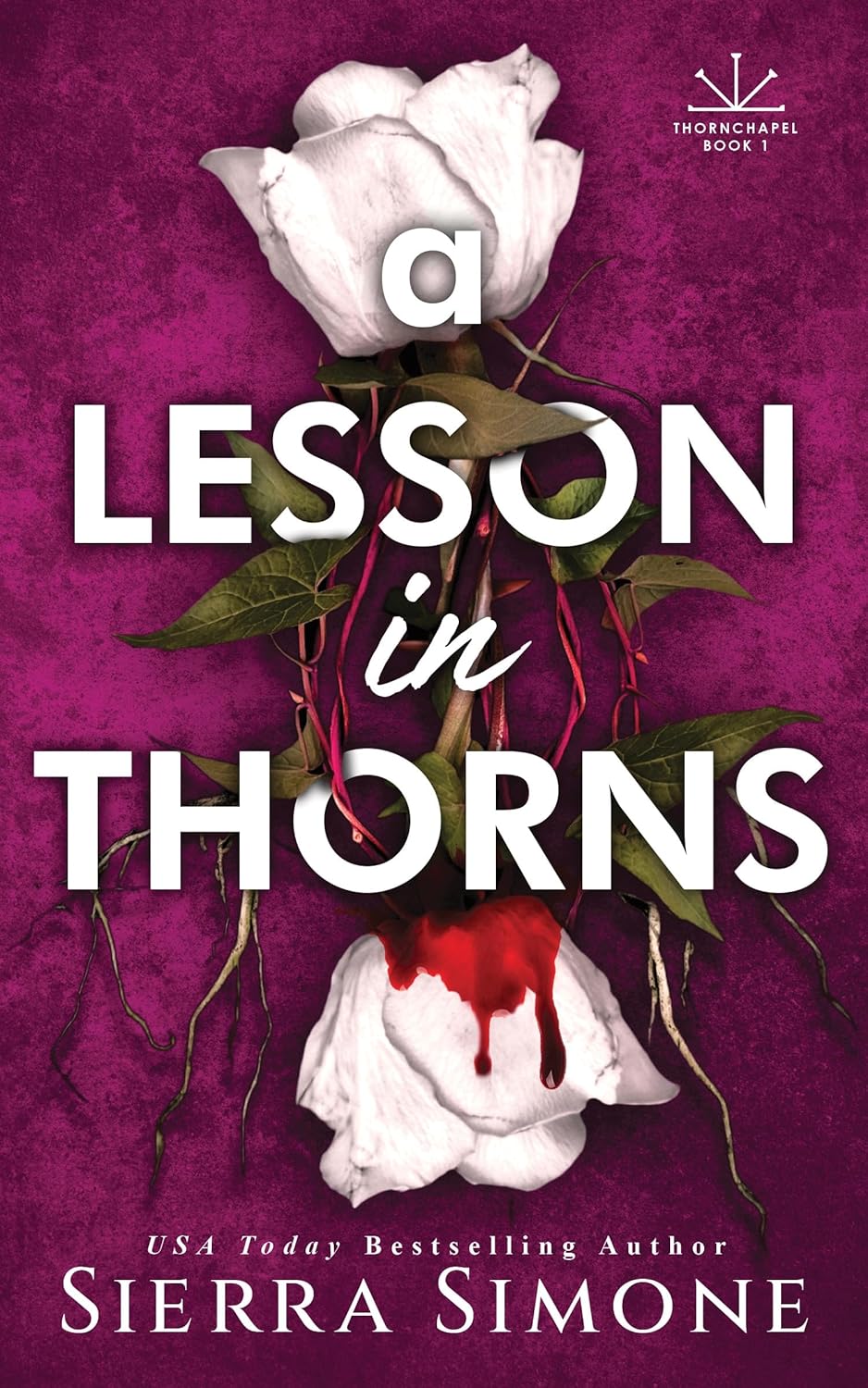 A Lesson In Thorns - Thornchapel #1 - Sierra Simone