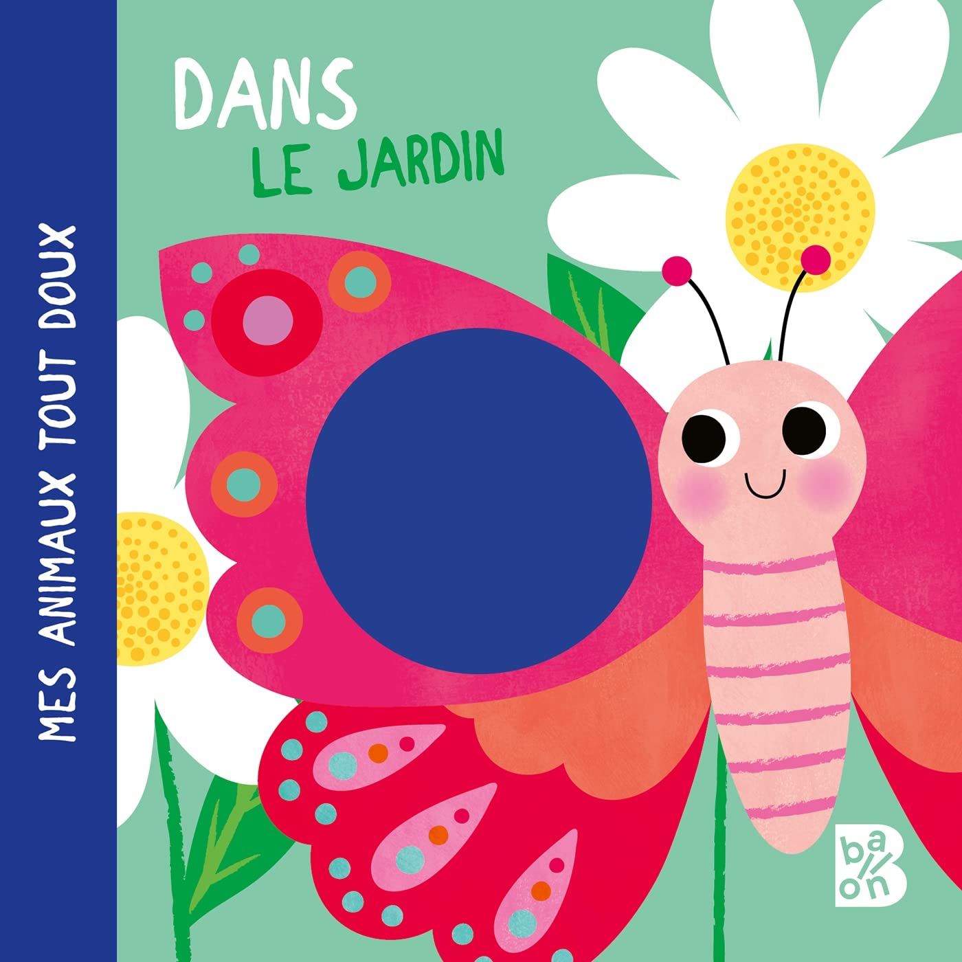Dans Le Jardin - Mes Animaux Tout Doux