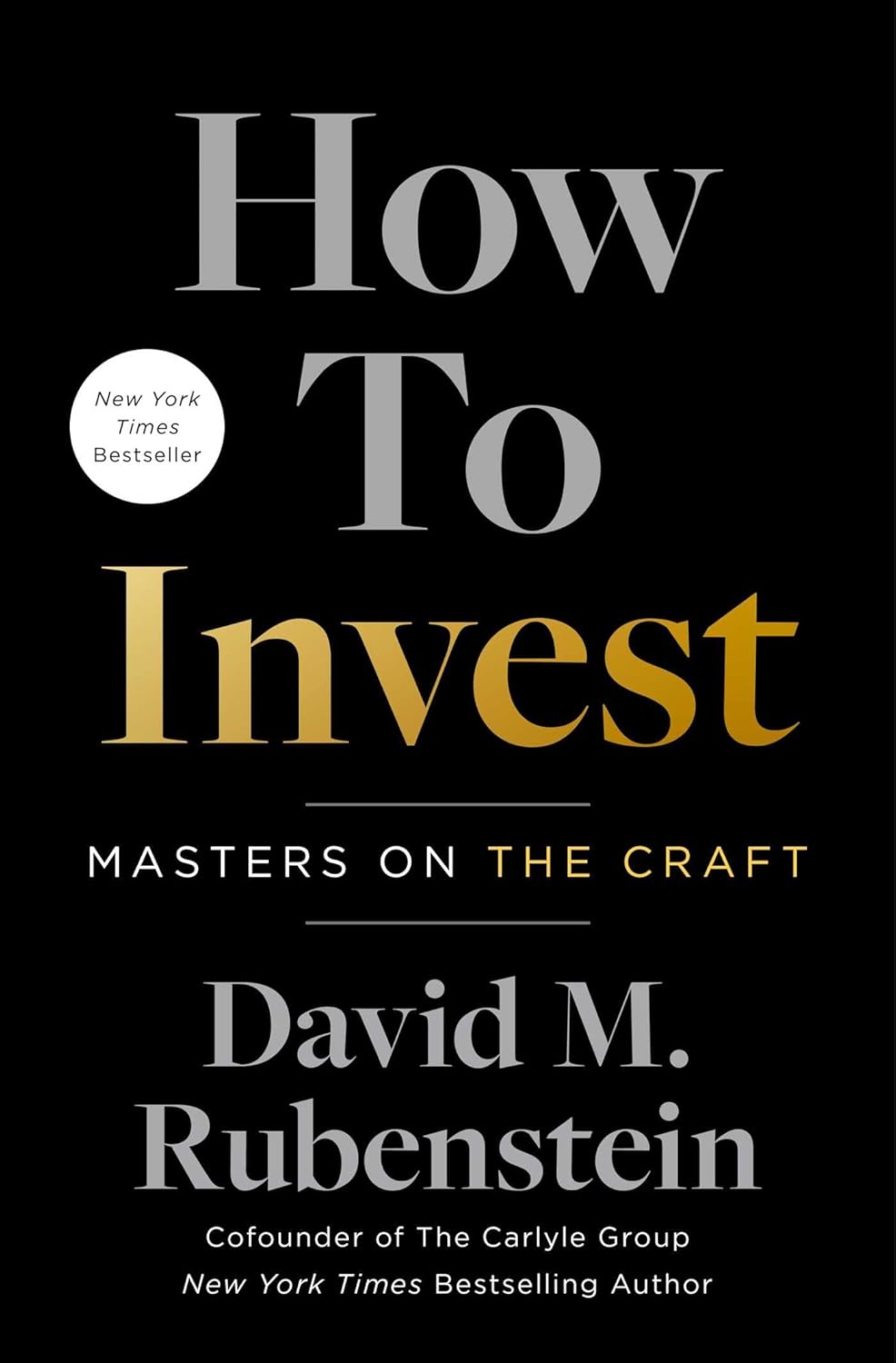 How To Invest - David M. Rubenstein