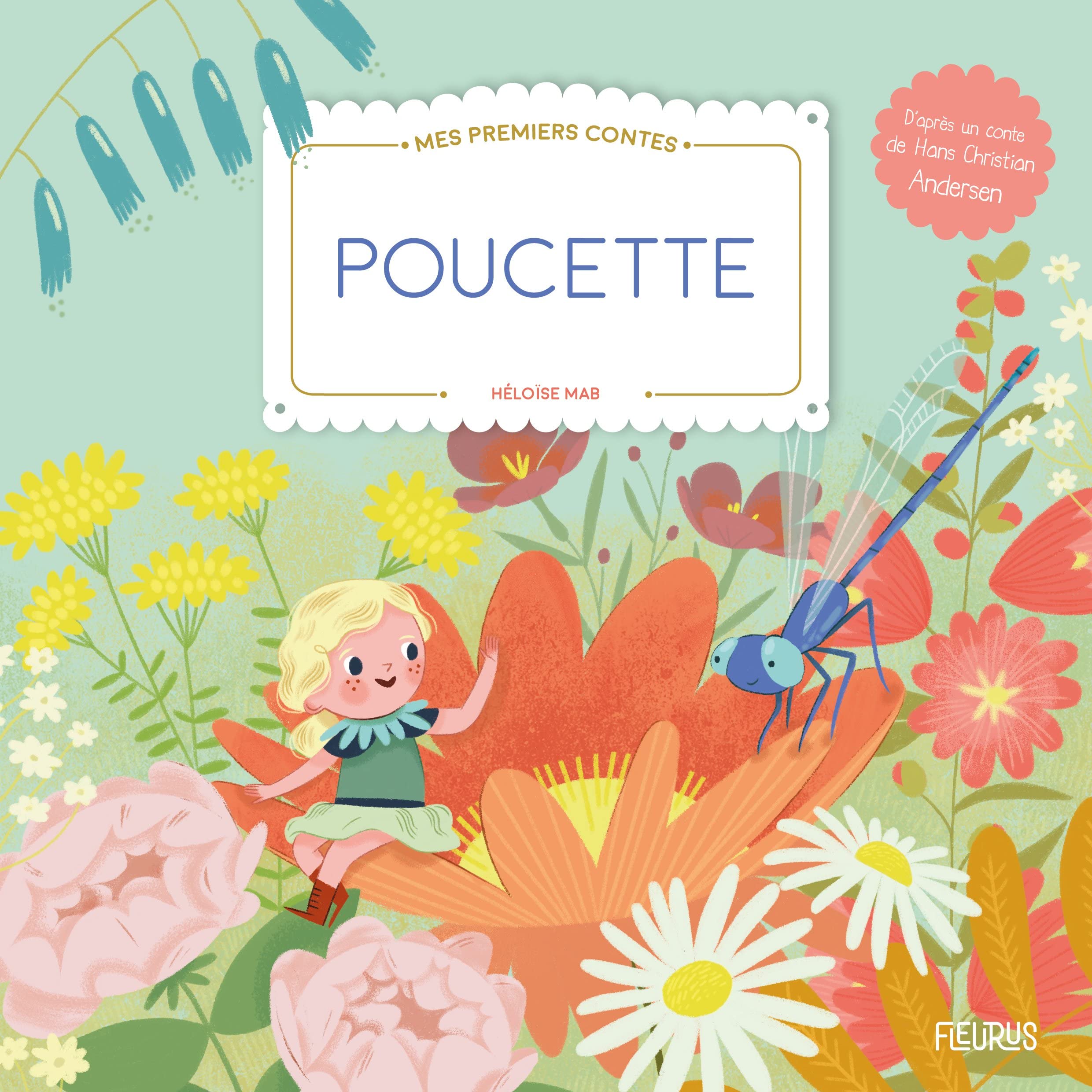 Poucette - Mes Premiers Contes Et Classiques