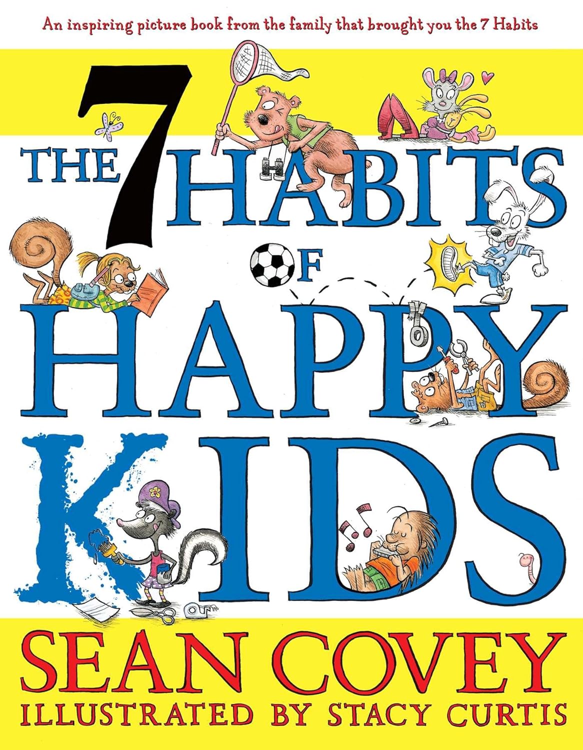The 7 Habits Of Happy Kids - Sean Covey