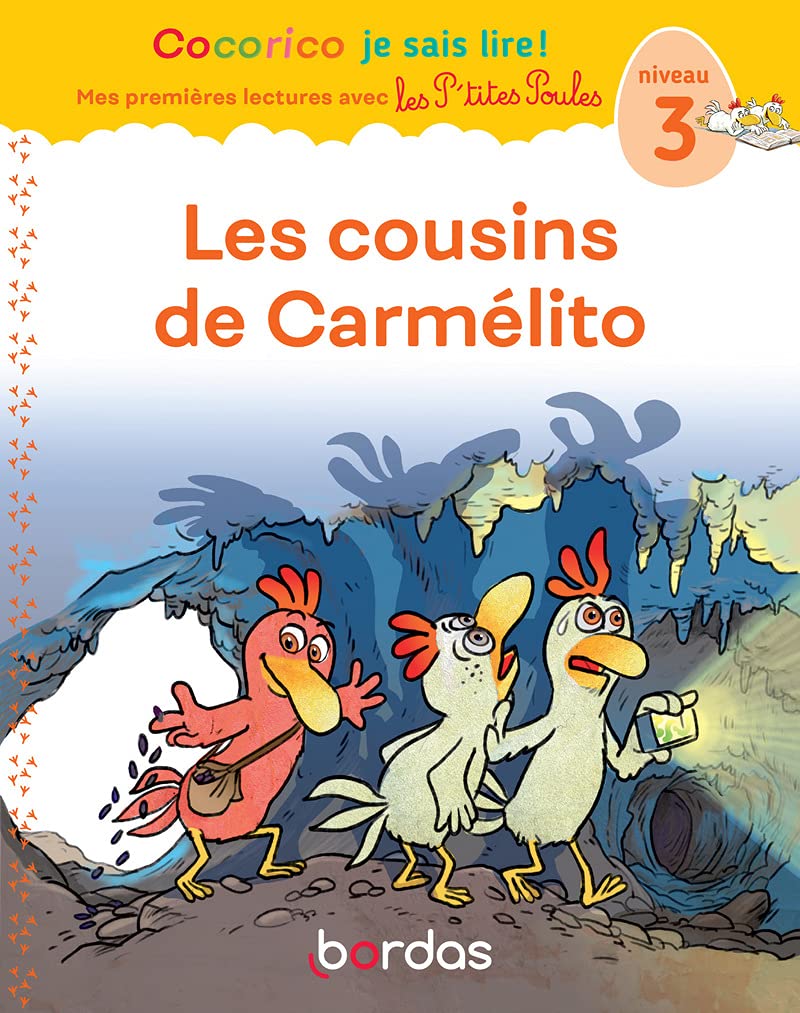 Les Cousins De Carmélito - Cocorico Je Sais Lire! - Niv 3