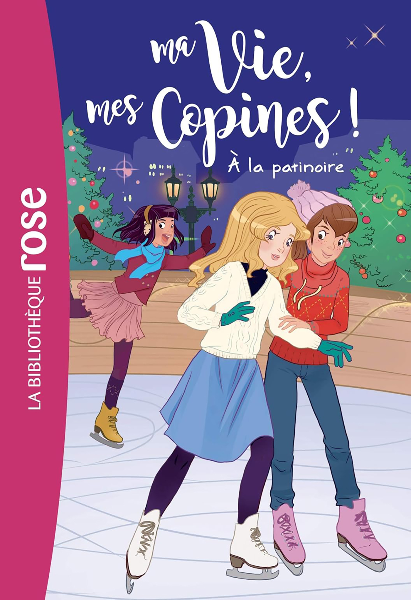 Ma Vie Mes Copines Tome 12- A La Patinoire