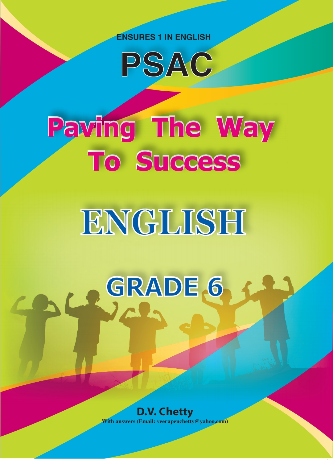 English - Paving The Way To Success - Grade 6 (Chetty)