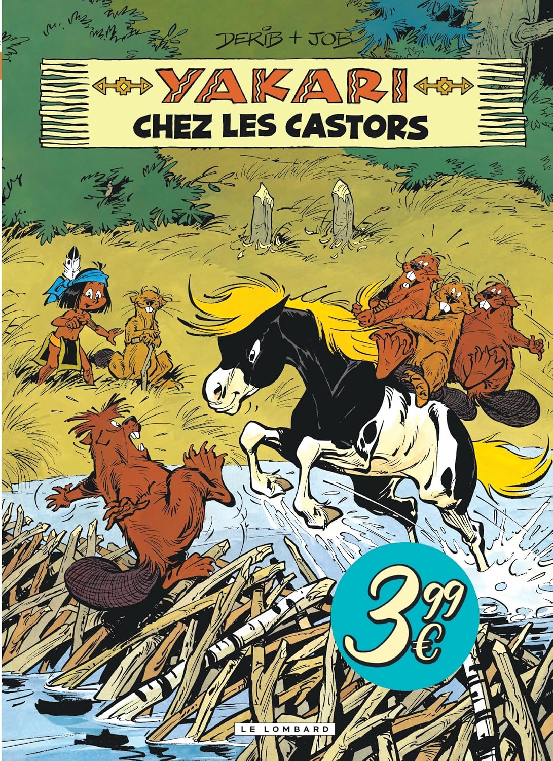 Yakari Chez Les Castors - Tome 3