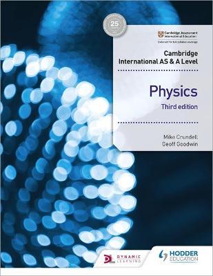 AS & A LEVEL PHYSICS 3RD ED - CRUNDELL & GOODWIN